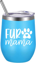 Load image into Gallery viewer, Fur Mama Wine Tumbler