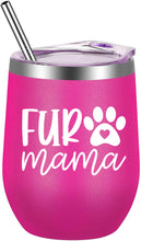 Load image into Gallery viewer, Fur Mama Wine Tumbler