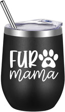 Load image into Gallery viewer, Fur Mama Wine Tumbler