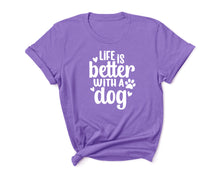 Load image into Gallery viewer, Life Is Better With A Dog