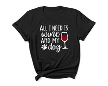 Load image into Gallery viewer, Wine And My Dog