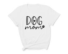Load image into Gallery viewer, Dog Mom