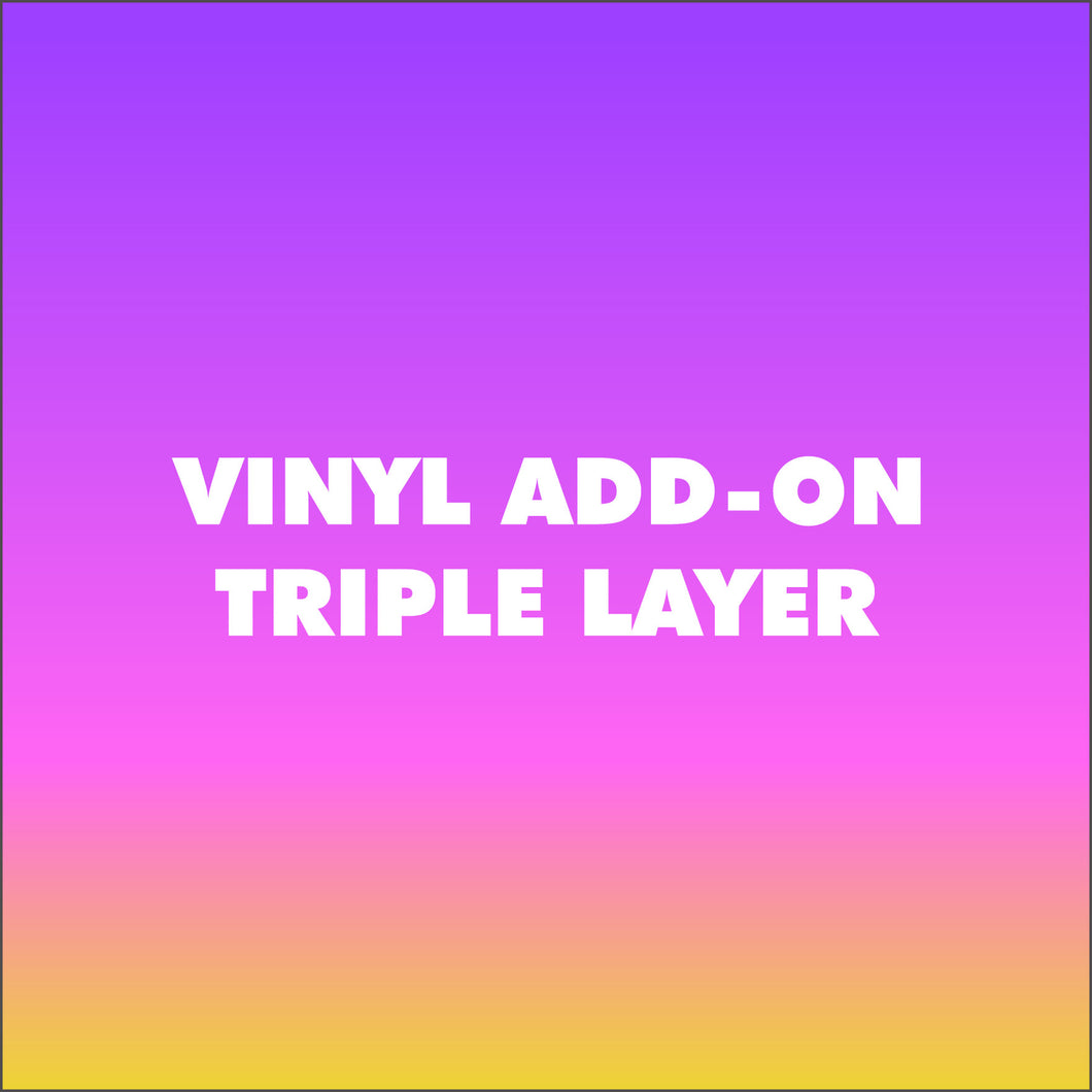 Vinyl Name Add-On Triple Layer