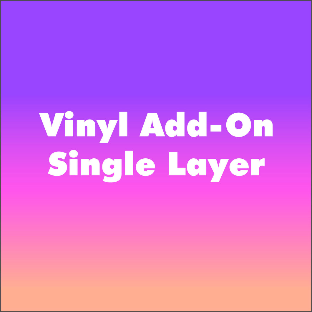 Vinyl Name Add-On Single Layer